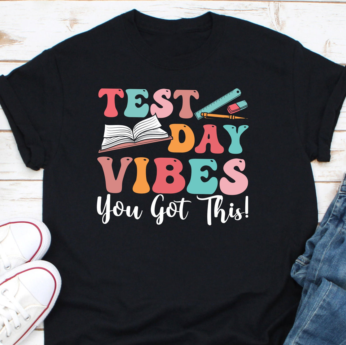 Test Day Vibes You Got This Shirt Test Day Shirt Testing Shirt Test Day Teacher Shirt State Testing Shirt Rock The Test Shirt Graphic Tee – Feel-Good Design · Perfect For Daily Wear