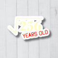 16th Birthday Stickers 16th Birthday Gift Sixteen Years Old Stickers Sixteenth Birthday Party Stickers Funny 16th Birthday Decals Graphic Tee – Fan Favorite · High-Quality Print