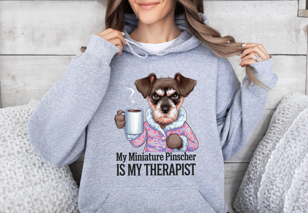 Funny Dog Therapist Unisex Hoodie Drinking A Mug Of Coffee My Miniature Pinscher Is My Therapist Hoodie Gift Hoodie – Everyday Comfort · Perfect For Daily Wear
