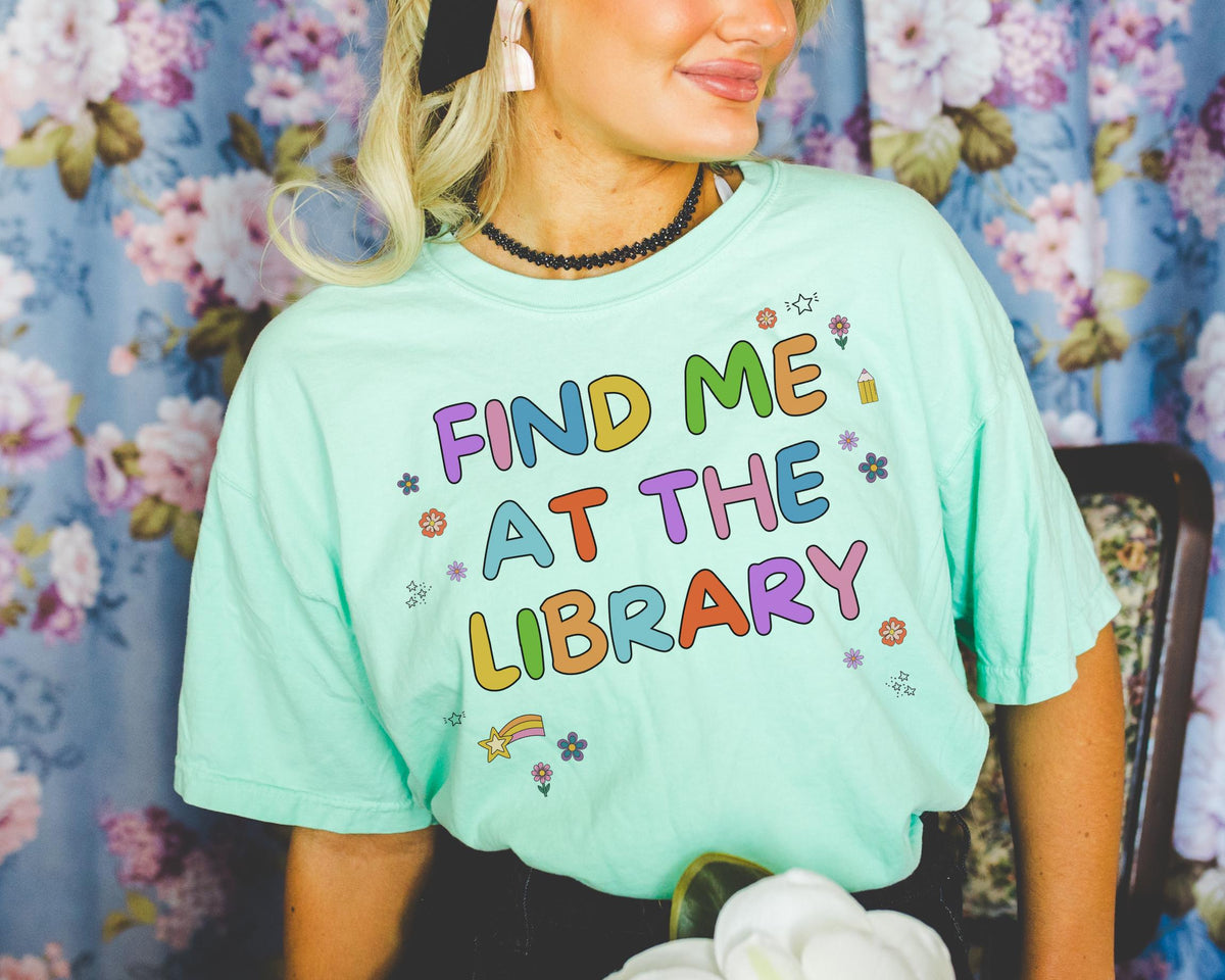 Cute School Librarian Tee Shirt for Back to School Find Me At The Library Adorable Y2K Aesthetic Boho Bookworm TShirt for Romance Reader Graphic Tee – Feel-Good Design · Must-Have Style