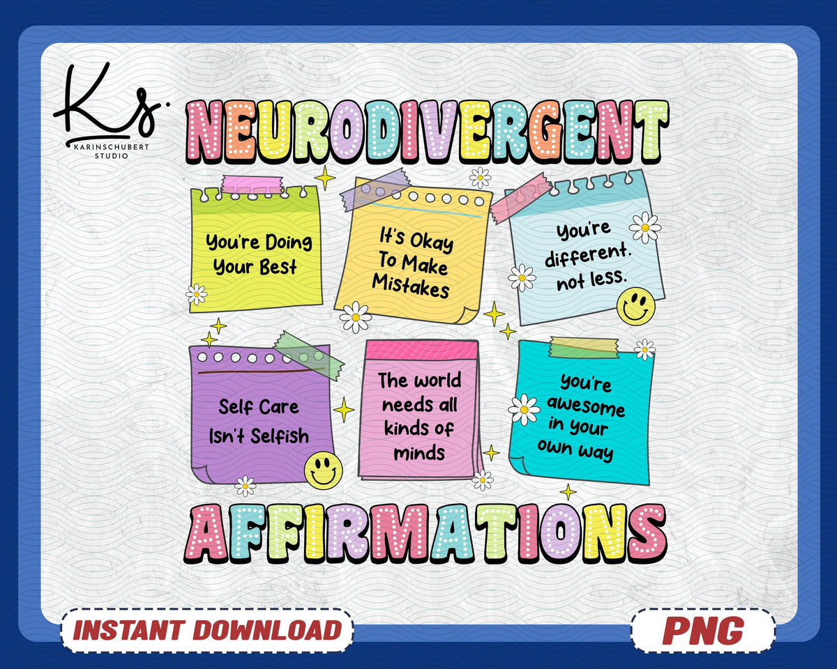 Neurodivergent Affirmations Png Neurodiversity Png Mental Health Png Adhd Png Autism Acceptance Png Inclusion Matter Sped Teacher Png Graphic Tee – Warm & Stylish · Trending Graphic Apparel