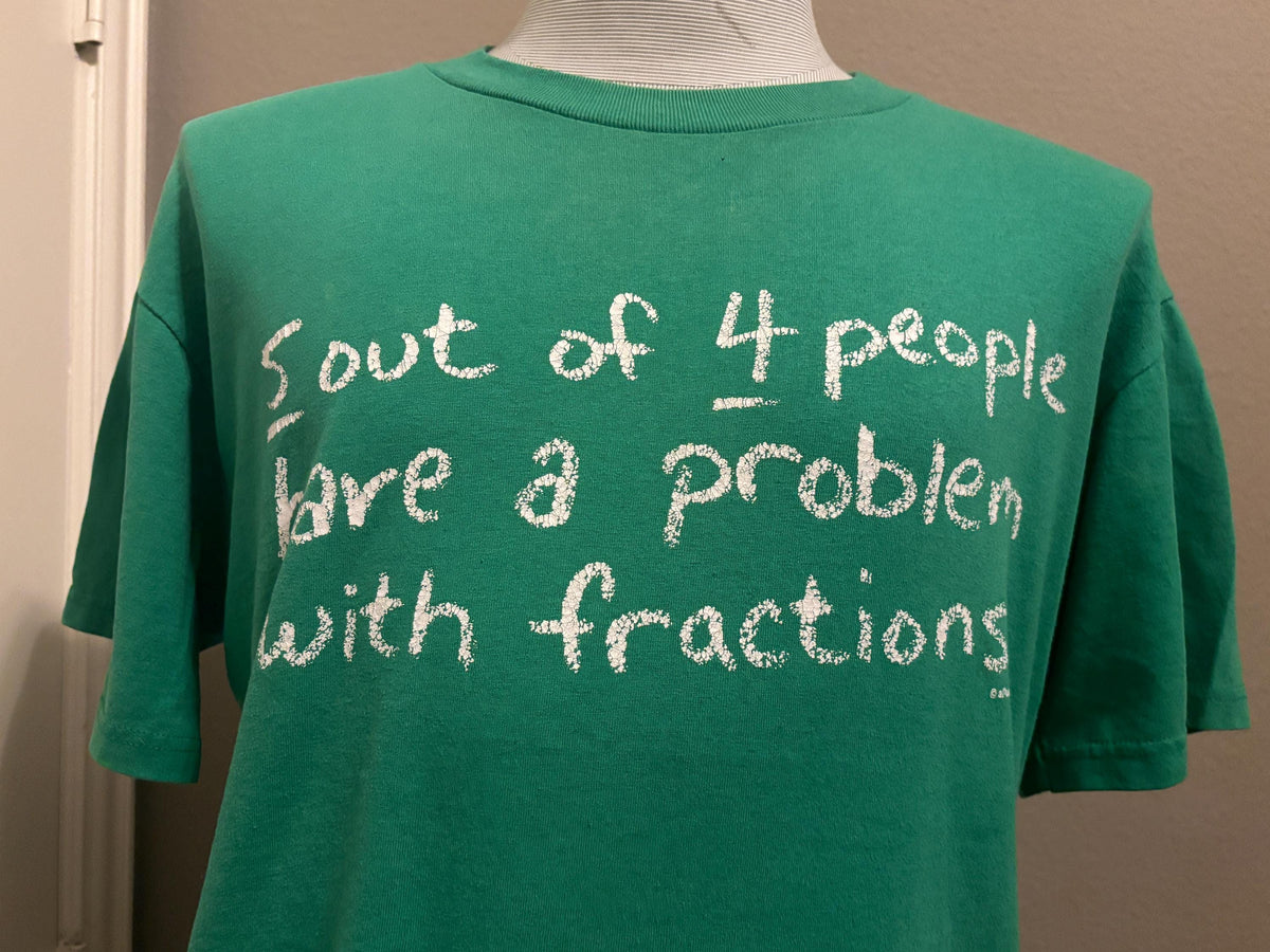 Vintage 9039s 54 People have Problems with Fractions Funny Math T shirt L Graphic Tee – Feel-Good Design · Great Gift For Fans