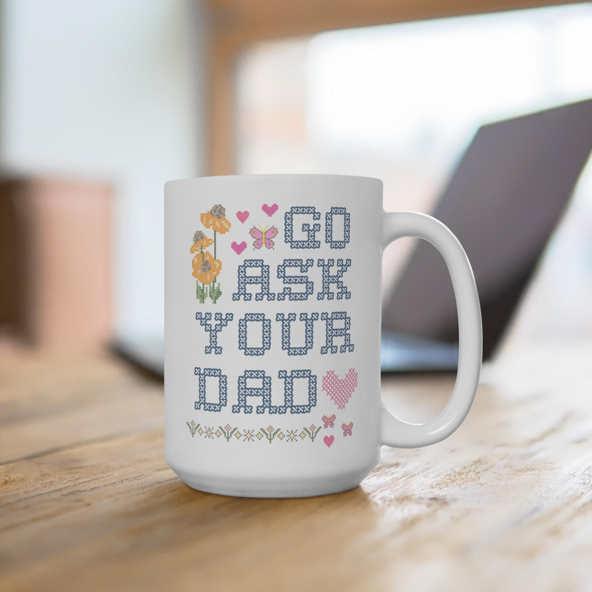 Funny Mama 15 Oz Coffee Mug Eclectic Grandma Vibes Go Ask Your Dad Silly Mom Coffee Mug 90s Aesthetic Funny Sarcastic Mug with Flowers Graphic Tee – Fan Favorite · Trending Graphic Apparel
