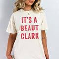 It39s A Beaut Clark Tshirt Funny Christmas Tshirt Holiday Tshirt Cute Womens Christmas Tshirt Merry Christmas Tshirt Graphic Tee – Aesthetic Look · Great Gift For Fans