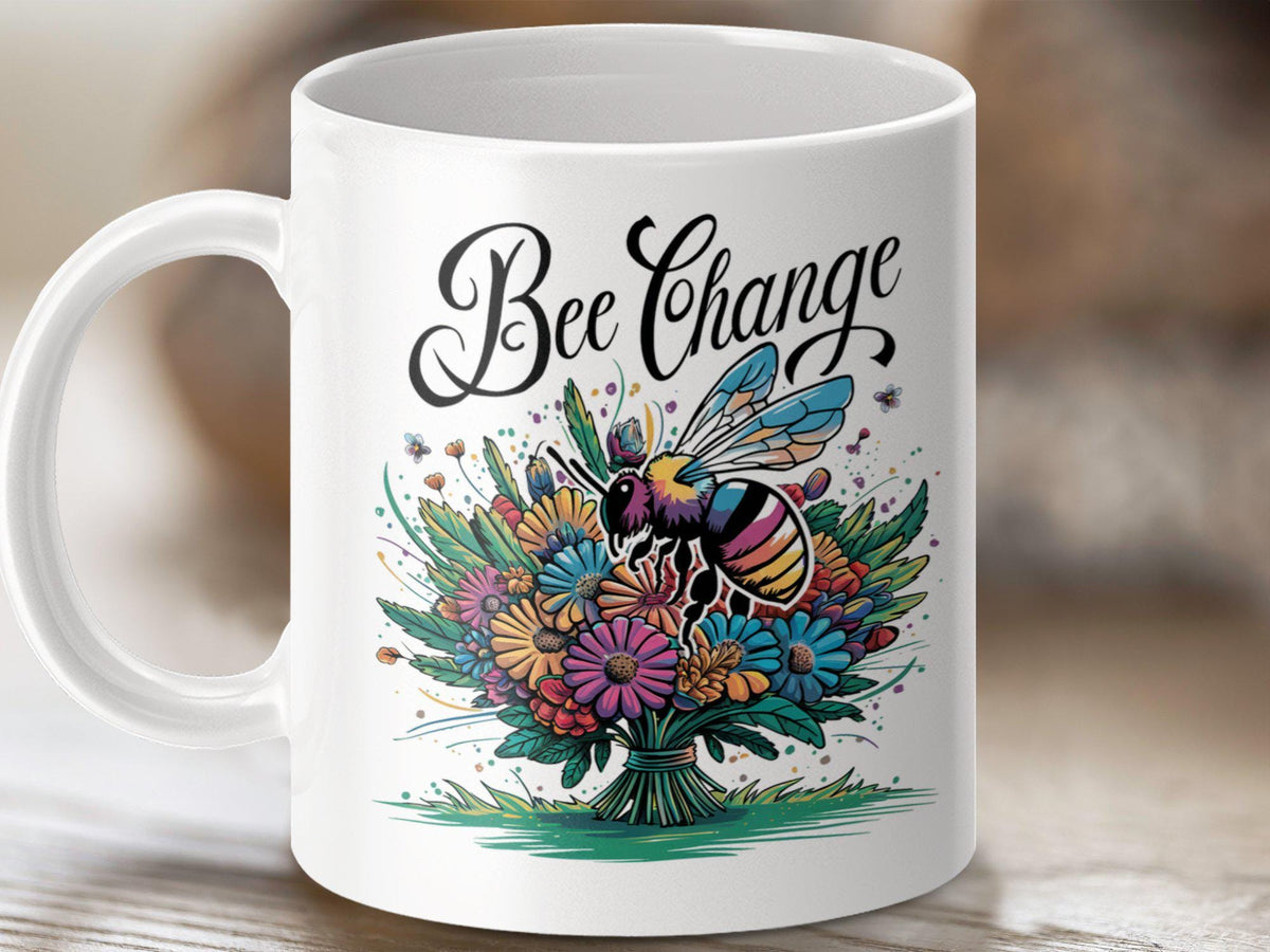 Coffee Mug with Funny Bee Design Bee Tea Mug Bee Gift Idea Bee Change Bee Lovers Gift Colorful Bee Mug Nature Inspired Mug Unique Mug Graphic Tee – Warm & Stylish · Great Gift For Fans