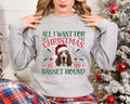 Xmas Sweater Christmas Sweatshirt Festive Sweater For Dog Lover All I Want For Christmas Is My Basset Hound Sweatshirt – Soft Feel · Perfect For Daily Wear