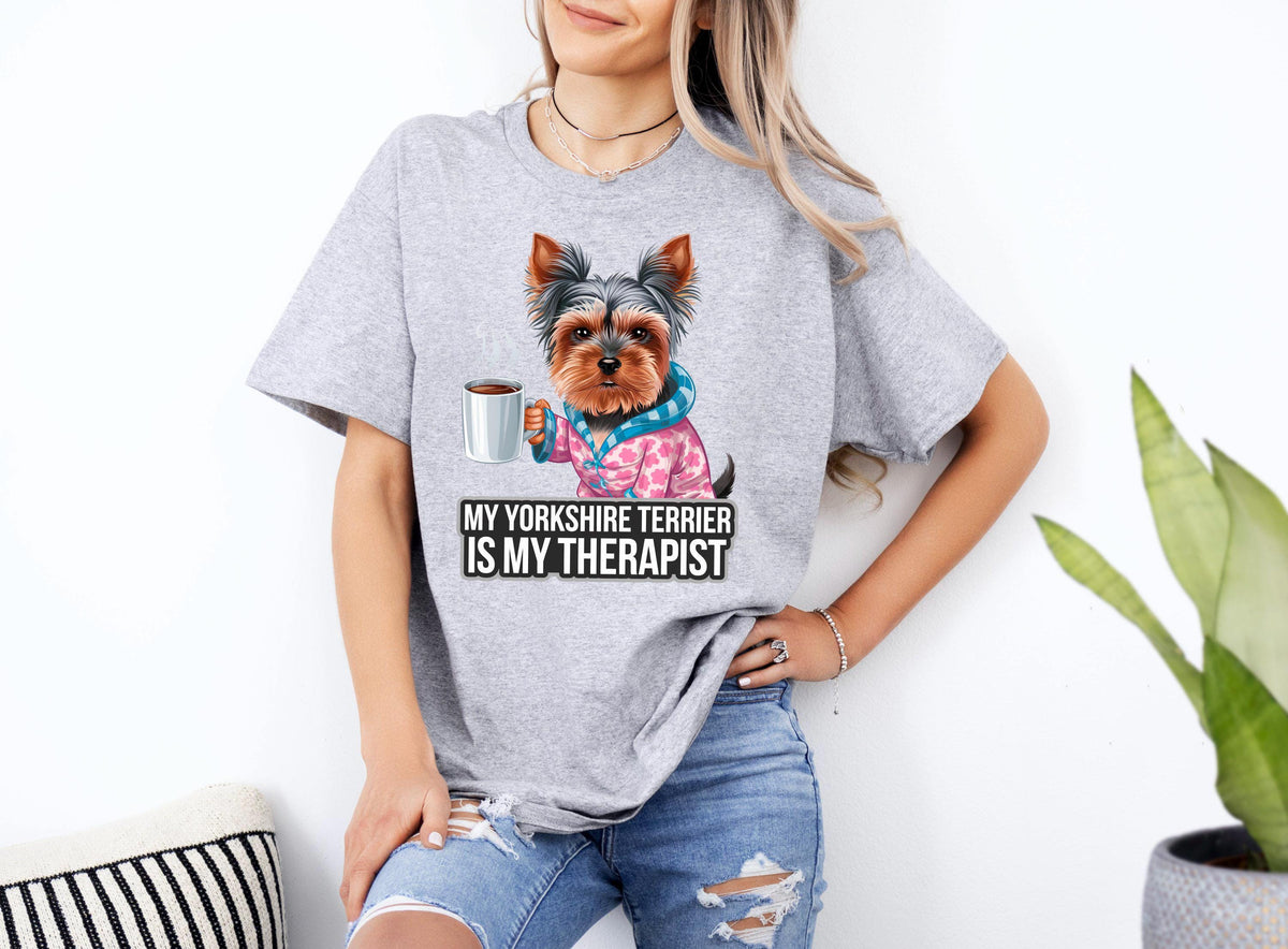 Funny Dog Therapist TShirt Yorkshire Terrier Lover Tee Xmas Birthday Gift Dog Owner Humor Shirt Any Occasion Apparel Graphic Tee – Everyday Comfort · Great Gift For Fans