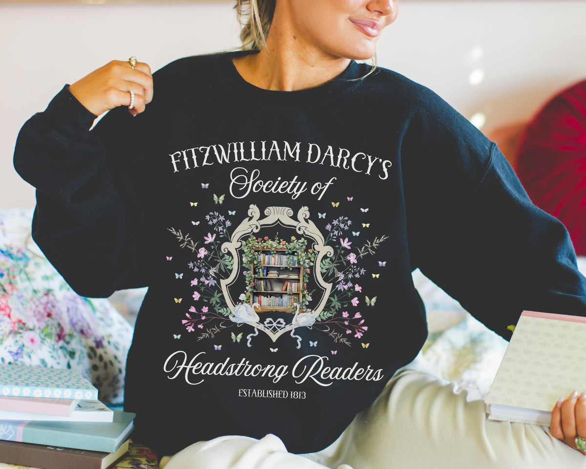 Boho Pride and Prejudice Sweatshirt for Friend Who Loves Fitzwilliam Darcy Funny Saying Bookworm Crewneck for Historical Romance Reader Sweatshirt – Easygoing Wear · Trending Graphic Apparel