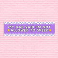 Funny Sixteenth Birthday Gift From Dad for New Driver Silly Y2K Aesthetic Gen Z Sticker for Anxious Driver Slow Driver Bumper Sticker Graphic Tee – Bold Style · Great Gift For Fans