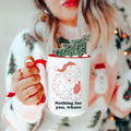 Nothing For You Whore Funny Christmas Mug Santa Coffee Mug Holiday Coffee Mug Christmas Gifts Funny Santa Coffee Cup Graphic Tee – Soft Feel · Top Pick For Any Outfit
