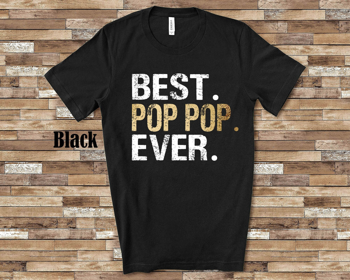 Best Pop Pop Ever Shirt Tshirt Pop Pop Gift from Granddaughter Grandson Birthday Fathers Day Christmas Gifts for Pop Pop Graphic Tee – Aesthetic Look · Must-Have Style