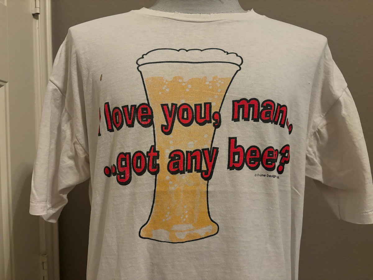 Vintage 9039s I love you man got any beer Funny T shirt XL Graphic Tee – Soft Feel · Trending Graphic Apparel