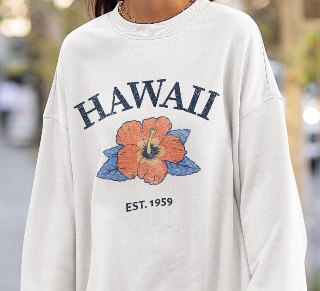 Hawaii Sweatshirt Hibiscus Flower Shirt Honolulu Crewneck Hawaii Souvenir Hawaii Gifts Hawaii Vacation Pullover Sweatshirt – Premium Graphic · Trending Graphic Apparel