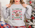 Xmas sweater Christmas Sweatshirt Festive Sweater For Dog Lover Cocker Spaniel Lover Holiday Gift For Dog Owners Sweatshirt – Fan Favorite · High-Quality Print