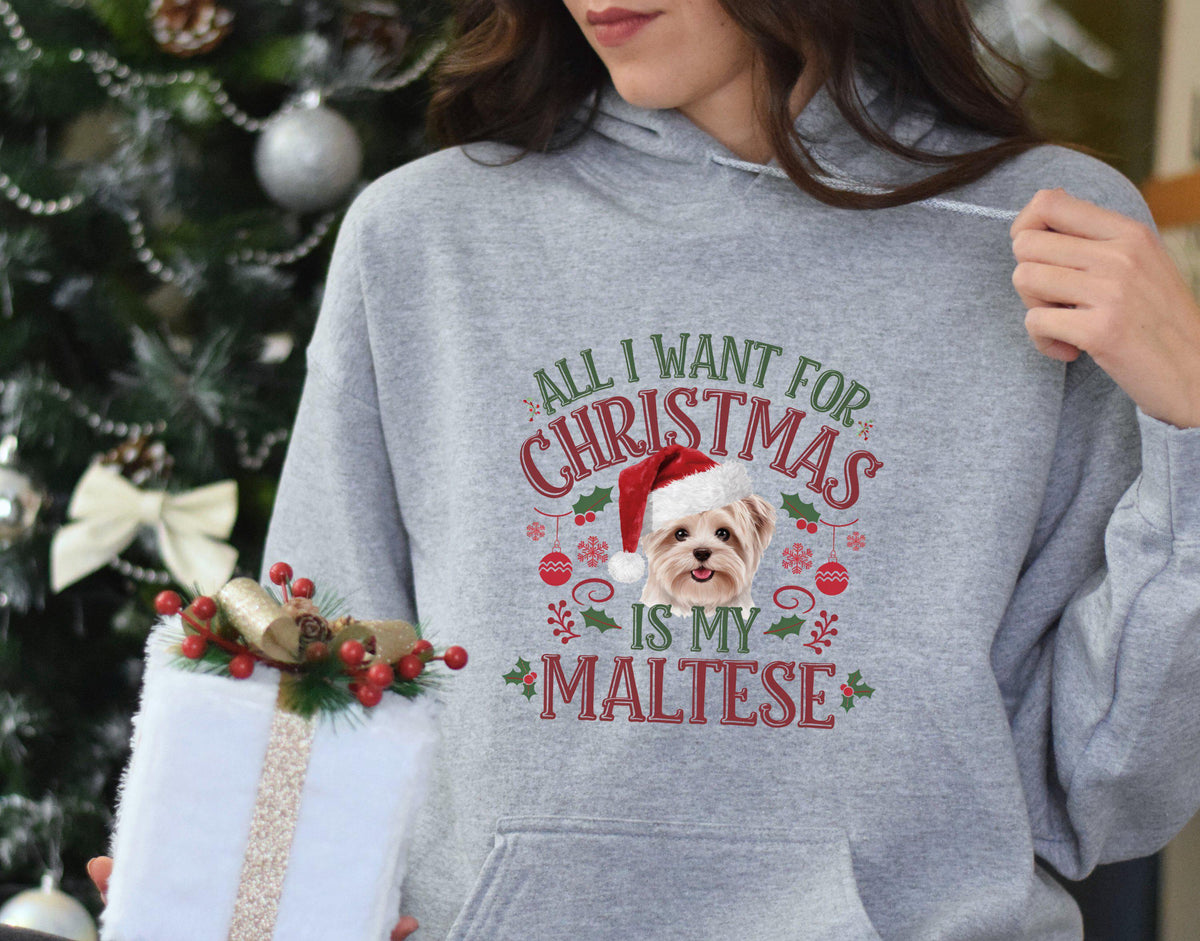 Xmas Hoodie Christmas Hoody for Dog Lover Dog Gifts All I Want for Xmas Is My Maltese Holiday Sweater Dog Mom Dad Apparel Hoodie – Aesthetic Look · Perfect For Daily Wear