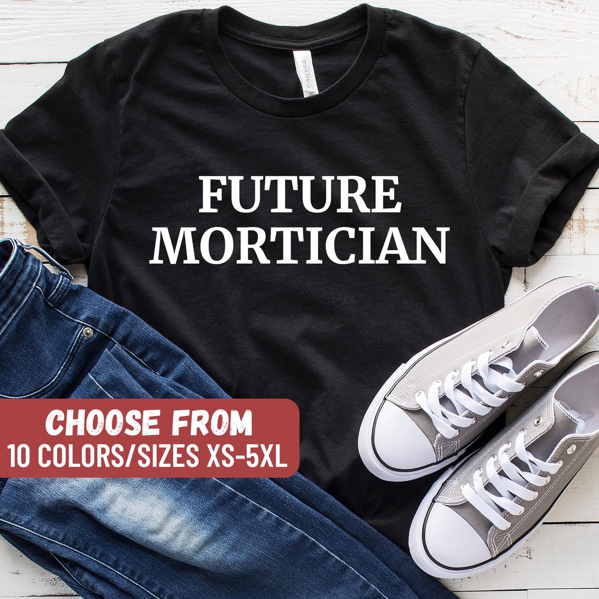 Mortician Gift Funny Mortician Shirt Funeral Director Gift Mortuary Gift Mortuary Shirt Funeral Director Shirt Funeral Worker Gift Graphic Tee – Aesthetic Look · Must-Have Style