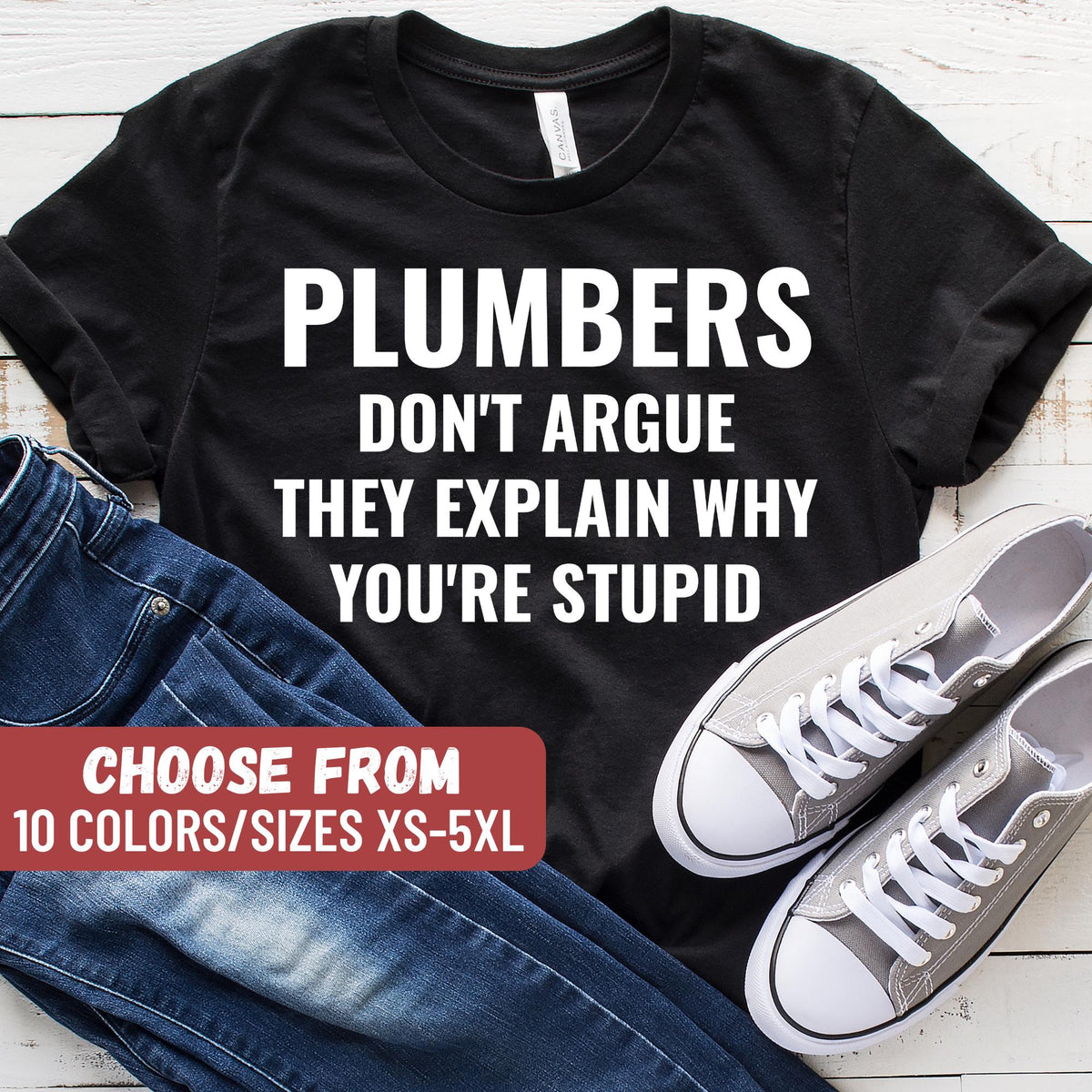 Funny Plumber Shirt Plumbing Shirt Plumber Tees Plumber Gift Plumber Appreciation Plumbing Gift Plumber Retirement Shirt Graphic Tee – Soft Feel · Must-Have Style