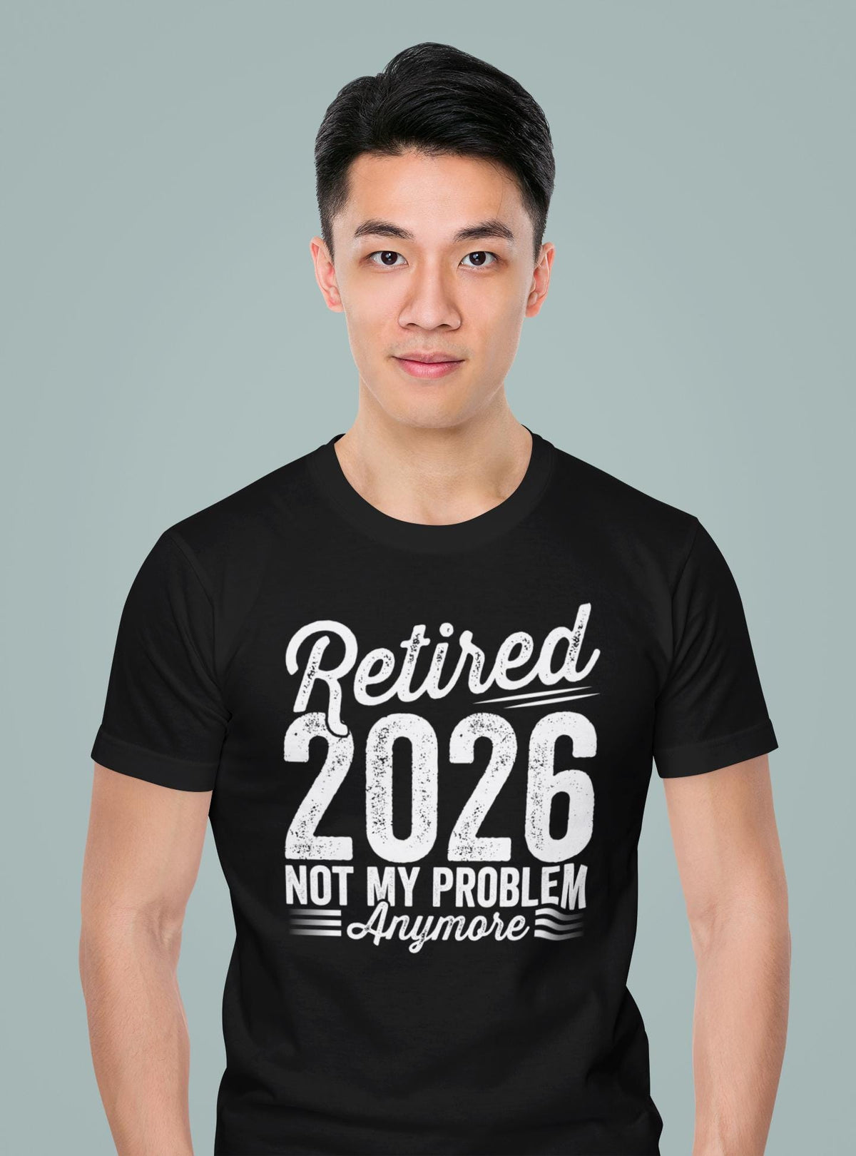 Retired 2026 Not My Problem Anymore Shirt Gift for Retired I39m Retired Shirt Retired Teacher Shirt Retired Shirt Retired 2026 Shirt Graphic Tee – Cozy Vibes · Trending Graphic Apparel