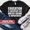 Water Ski Shirt Funny Water Skiing Water Ski Lover Shirt Water Skier Present Water Ski Coach TShirt Waterski Tee Water Ski Birthday Graphic Tee – Bold Style · Trending Graphic Apparel