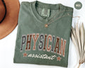 Physician Assistant Shirt Comfort Colors Floral PA Tshirt Physician Assistant Appreciation Gift PA Graduation Gifts Graphic Tee – Soft Feel · Great Gift For Fans