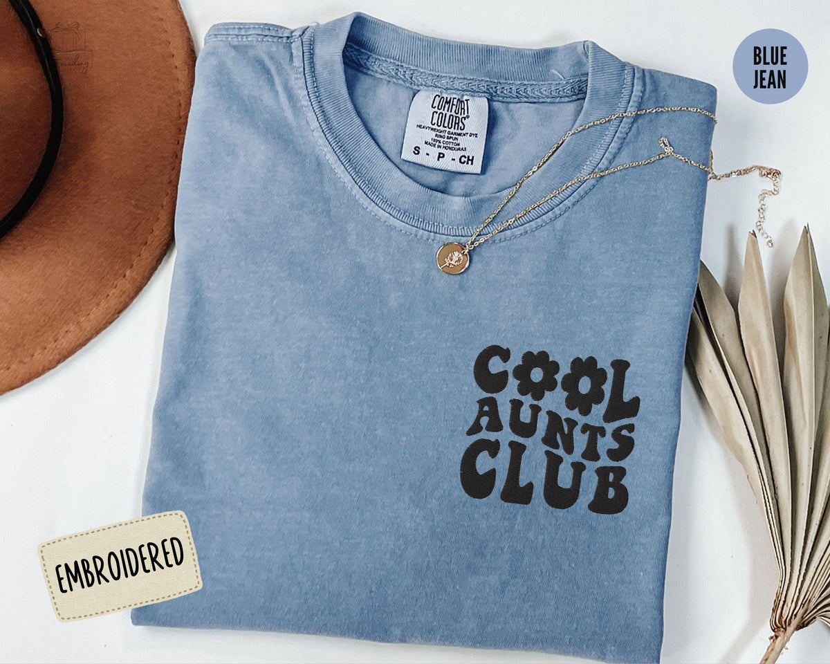Embroidered Cool Aunts Club Shirt Aunt Shirt Comfort Colors Auntie Shirt New Aunt Gift Mother39s Day Pregnancy Announcement For Aunt Graphic Tee – Warm & Stylish · Top Pick For Any Outfit