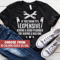 Funny Plumber Gift Funny Plumber Shirt Plumbing Shirt Gift for Him Fathers Day Gift Gift For Plumber Funny Dad Shirts Plumber Tees Graphic Tee – Everyday Comfort · High-Quality Print