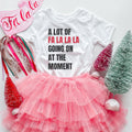 Kids A Lot of Fa La La La Going On At The Moment Shirt Kids A Lot Going on At The Moment Shirt Cute Girls Christmas Tee Graphic Tee – Premium Graphic · High-Quality Print