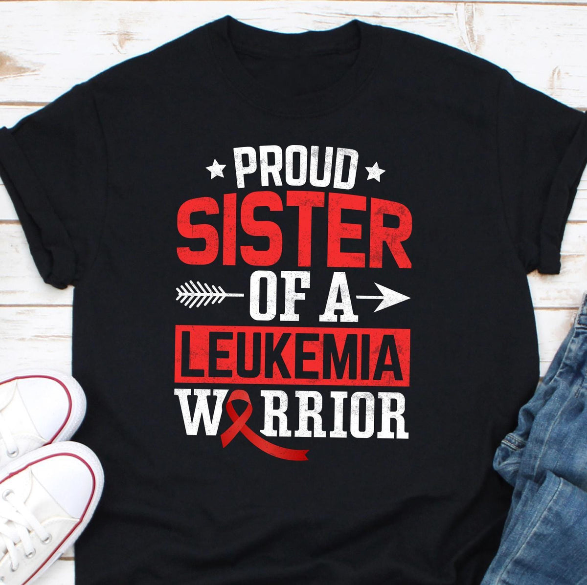 Proud Sister of a Leukemia Warrior Shirt Leukemia Awareness Shirt Leukemia Cancer Red Ribbon Cancer Warrior Shirt Cancer Fighter Shirt Graphic Tee – Bold Style · Great Gift For Fans