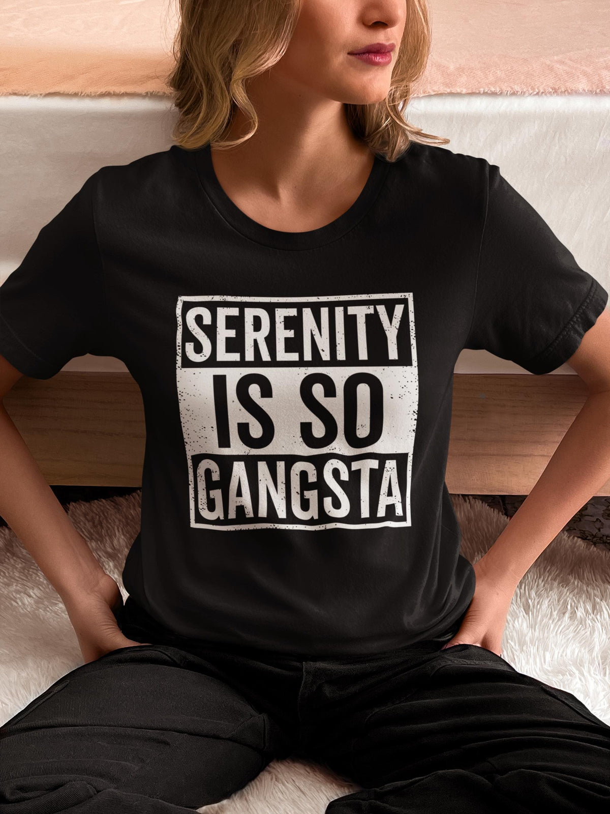 Serenity Is So Gangsta Shirt Spiritual Shirt God Grant Me The Serenity Shirt Bible Verse Shirt Religious Shirt Serenity Prayer Shirt Graphic Tee – Feel-Good Design · High-Quality Print