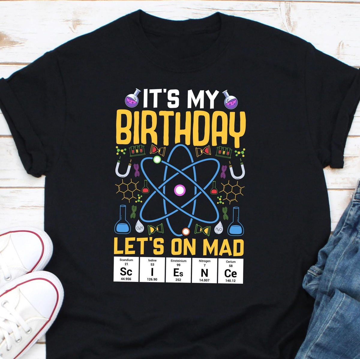 It39s My Birthday Let39s On Mad Science Shirt Science Party Science Birthday Mad Science Party Shirt Mad Science Lover Shirt Science Lover Graphic Tee – Everyday Comfort · Must-Have Style