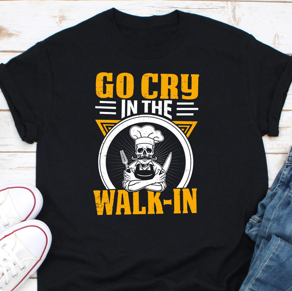 Chef Go Cry In The Walk In Shirt Chef Shirt Gift For Chef Culinary Gift Foodie Gifts Chef Cooking T Shirt Restaurant Life Shirt Gift Graphic Tee – Everyday Comfort · Trending Graphic Apparel