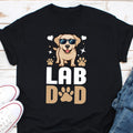 Black Lab Dad Shirt Labrador Dad Lab Dad Dog Dad Gift Dog Lover Gift Dog Person Gift Vday Gift for Dog Dad Lab Dad Valentines Graphic Tee – Soft Feel · Perfect For Daily Wear