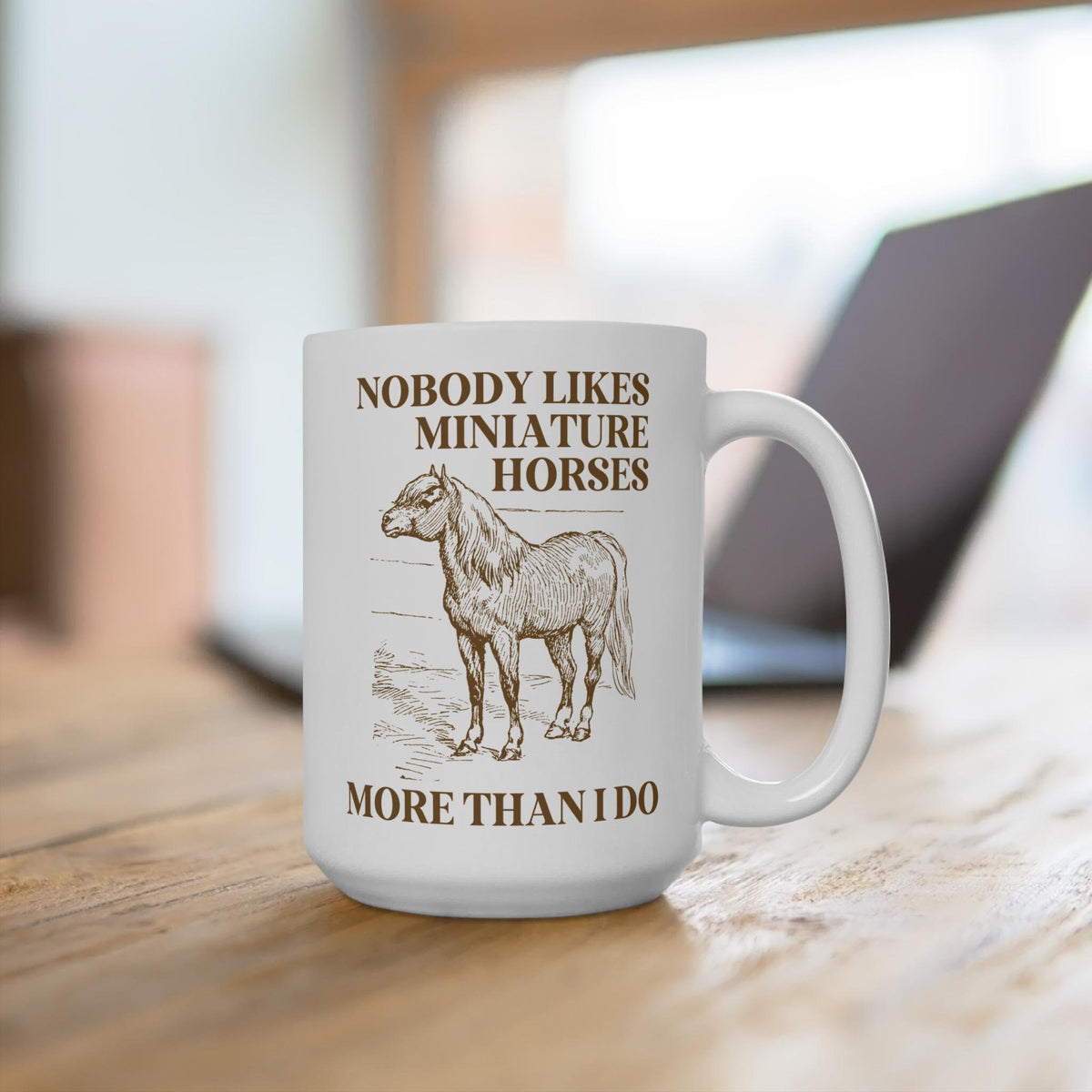 Silly Miniature Horse Lover Coffee Mug 15 Oz Coffee Mug for Friend Who Loves Ponies or Cute Mini Horses Funny Saying Retro Aesthetic Mug Graphic Tee – Bold Style · Must-Have Style