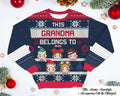 This Grandma Belongs To Personalized Ugly Christmas Sweater Custom Gigi Mimi Sweatshirt Gifts For New Grandma Moms First Time Grandma Sweatshirt – Fan Favorite · High-Quality Print