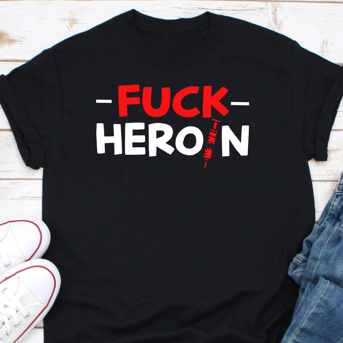 Fuck Heroin Shirt Anti Drug Shirt Heroin Addiction Shirt Drug Recovery Shirt Recovery Month Shirt Overdose Awareness Shirt Graphic Tee – Premium Graphic · High-Quality Print