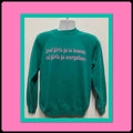 Vintage novelty printed seafoam green sweatshirt quotGood girls go to heaven bad girls go everywherequot Sweatshirt – Premium Graphic · High-Quality Print