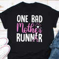 Retro One Bad Mother Runner Shirt Running Outdoors Trail Gift Mother39s Day Mom Who Runs Running shirt Run Lovers Running for Fun Graphic Tee – Everyday Comfort · Must-Have Style