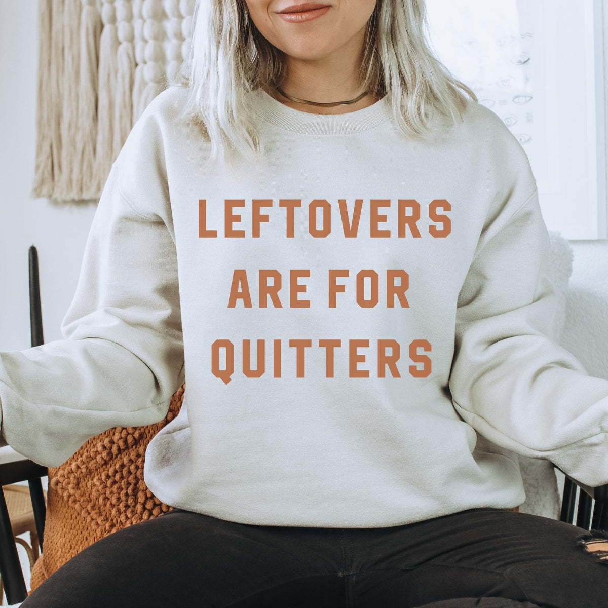 Leftovers Are For Quitters Sweatshirt Funny Thanksgiving Sweatshirt Food Humor Shirt Funny Thanksgiving Shirt Holiday Sweatshirt Sweatshirt – Easygoing Wear · Top Pick For Any Outfit