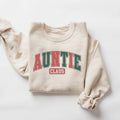 Auntie Claus Sweatshirt Auntie Claus Crewneck Christmas Sweatshirt for Aunt Aunt Sweatshirt Christmas Gift for Aunt Gift for New Aunt Sweatshirt – Soft Feel · Must-Have Style