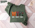 Wine Turkey Family Sweatshirt WTF Sweatshirt Thanksgiving Sweatshirt Funny Wine Sweatshirt Funny Thanksgiving Shirt Thanksgiving Gift Sweatshirt – Aesthetic Look · Trending Graphic Apparel