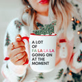 A Lot Going on At The Moment Mug Funny Holiday Coffee Mug Christmas Gifts Sarcastic Christmas Gift Funny Christmas Gifts Graphic Tee – Bold Style · Perfect For Daily Wear