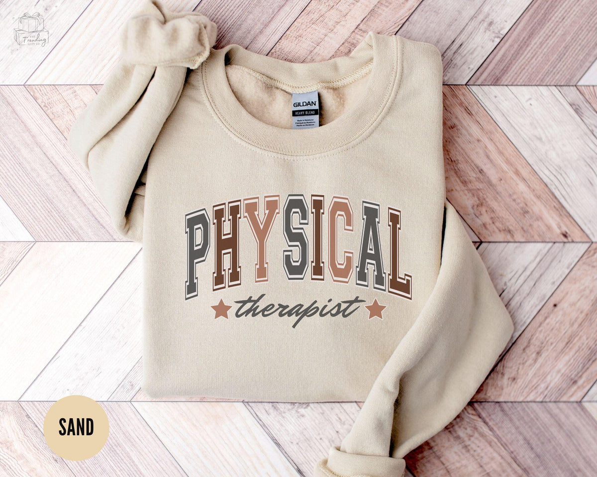 Physical Therapy Sweatshirt Physical Therapist Crewneck PT Appreciation Gift DPT Medical Student Graduation Gift Sweatshirt – Everyday Comfort · Trending Graphic Apparel