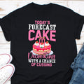 Today39s Forecast Cake Decorating with a Chance of Cussing Shirt Cake Decorating Shirt Cake Decorator Gift Shirt Baking Shirt Bakers Gift Graphic Tee – Premium Graphic · Great Gift For Fans