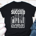 Funny Science If At First You Don39t Succeed Teacher Vintage T Shirt Teacherlife Shirt Teacher Shirt Science Teacher Shir Graphic Tee – Soft Feel · High-Quality Print