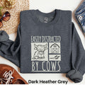 Cows Sweatshirt Easily Distracted By Cows Funny Cow Sweater Farm Animals Sweater Cow Lover Gift Highland Cow Farm Life Shirt Farm Girl Sweatshirt – Feel-Good Design · Top Pick For Any Outfit