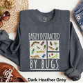 Bugs Sweatshirt Easily Distracted By Bugs Sweater Insect Sweatshirt Funny Bug Lover Gift Insect Lover Gift Entomology Sweatshirt Sweatshirt – Feel-Good Design · Trending Graphic Apparel