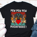 Pew Pew Madafakas T Shirt Pew Pew Shirt Dog Lover Gift Cool Dog Shirt Gangsta Dog Gift For Cool Dog Funny Dog Gun Gift Dog Pew Pew Graphic Tee – Cozy Vibes · High-Quality Print