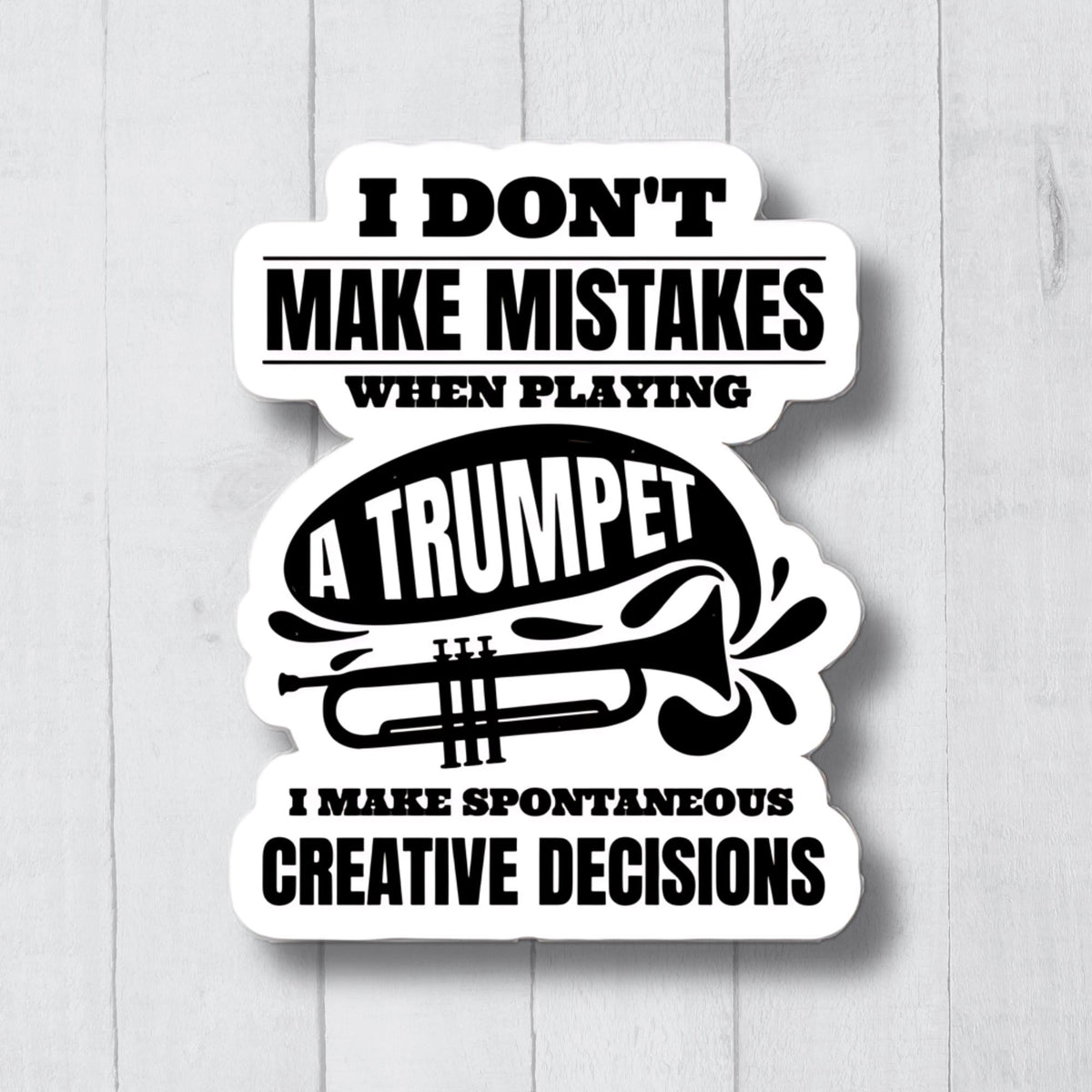 Funny Trumpet Sticker Trumpet Gift Cute Trumpet Decal Trumpet Player Decal Music Laptop Sticker Gift For Band Teacher Band Sticker Graphic Tee – Premium Graphic · High-Quality Print