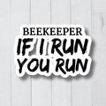 Funny Beekeeper Sticker Beekeeping Sticker Gift For Beekeeper Beekeeping Gift Bee Lover Bee Gift Beekeeper Decals Beekeeping Decal Graphic Tee – Easygoing Wear · Great Gift For Fans