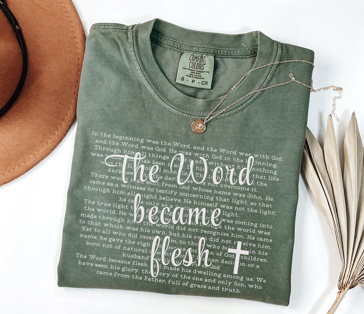 The Word Became Flesh Tshirt Gospel of John Cross Gift Tee Graphic Tee – Bold Style · Must-Have Style